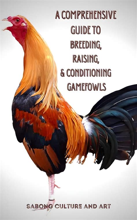 A Comprehensive Guide to Breeding, Raising, & Conditioning .